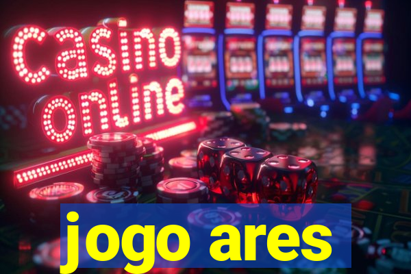jogo ares